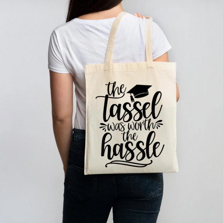 The Tassel Was Worth The Hassle Graduation Canvas Tote Bag