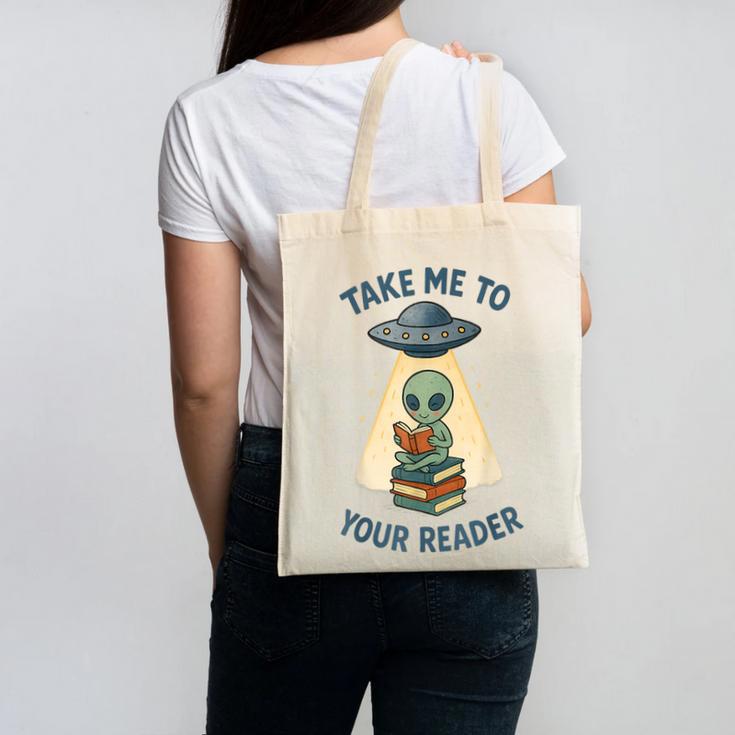 Teacher Alien Books UFO Reading Take Me To Your Reader Canvas Tote Bag