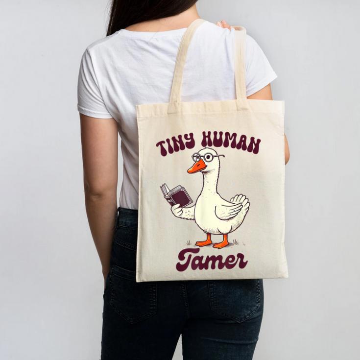 Teacher Silly Goose Reading Book Teaching Tiny Human Tamer Canvas Tote Bag