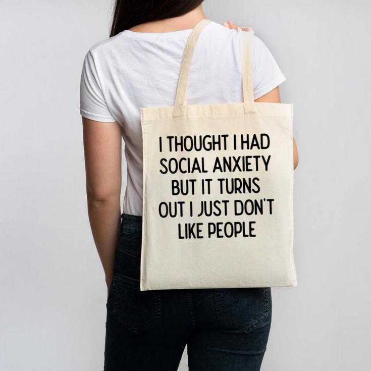 I Thought I Had Social Anxiety Introvert Slogan Canvas Tote Bag