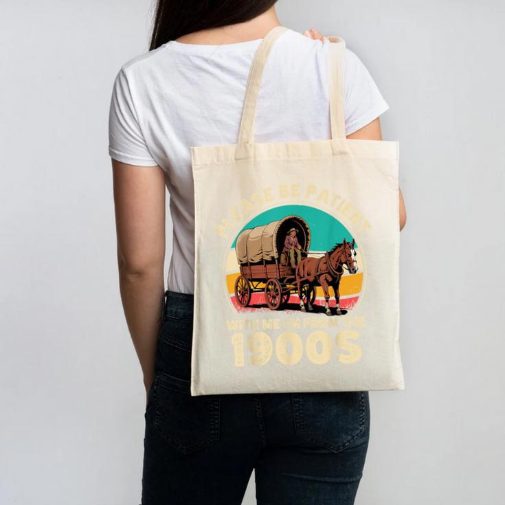 Vintage Please Be Patient I'm From The 1900s Men Women Canvas Tote Bag