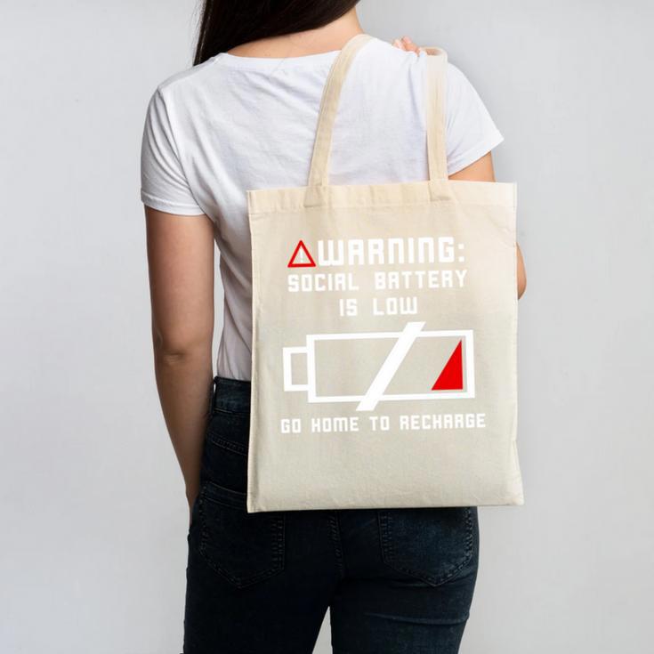 Warning Social Battery Is Low Introvert Shirt Canvas Tote Bag