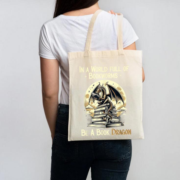 In a World Full Of Bookworms Be a Book Dragon Books Reading Canvas Tote Bag