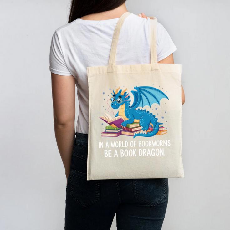 In A World Full Of Bookworms Be A Book Dragon Canvas Tote Bag