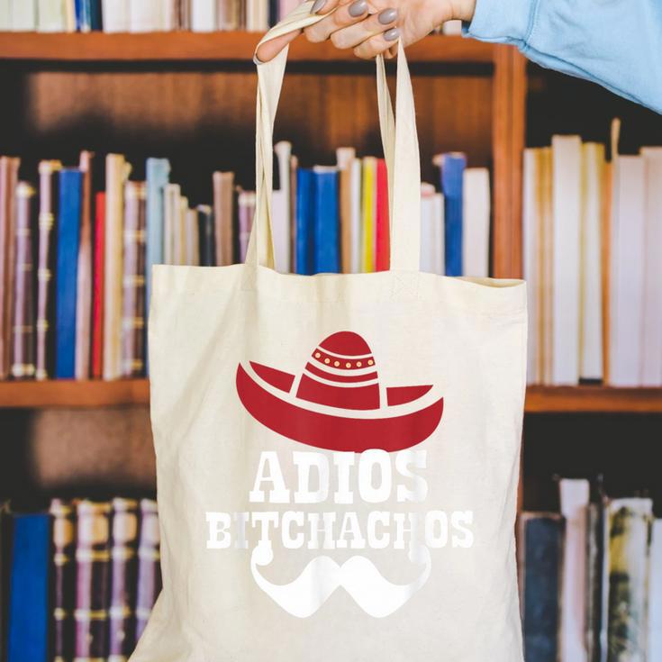 Adios Bitchachos For Graduation Or Cinco De Mayo T-Shirt Canvas Tote Bag