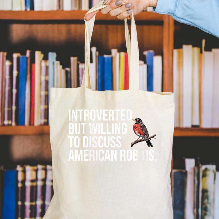 American Robin Bird Watching Lover Introvert Quote Canvas Tote Bag American Robin Bird Watching Lover Introvert Quote Canvas Tote Bag