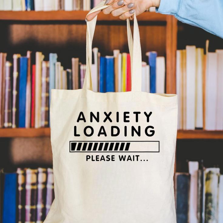 Anxiety Loading Please Wait Anti-Social Introvert Canvas Tote Bag