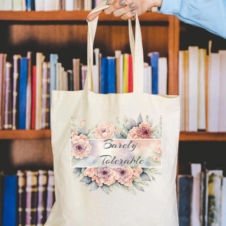 Barely Tolerable Book Floral Bookworm Lover Bookish Premium Canvas Tote Bag Barely Tolerable Book Floral Bookworm Lover Bookish Premium Canvas Tote Bag