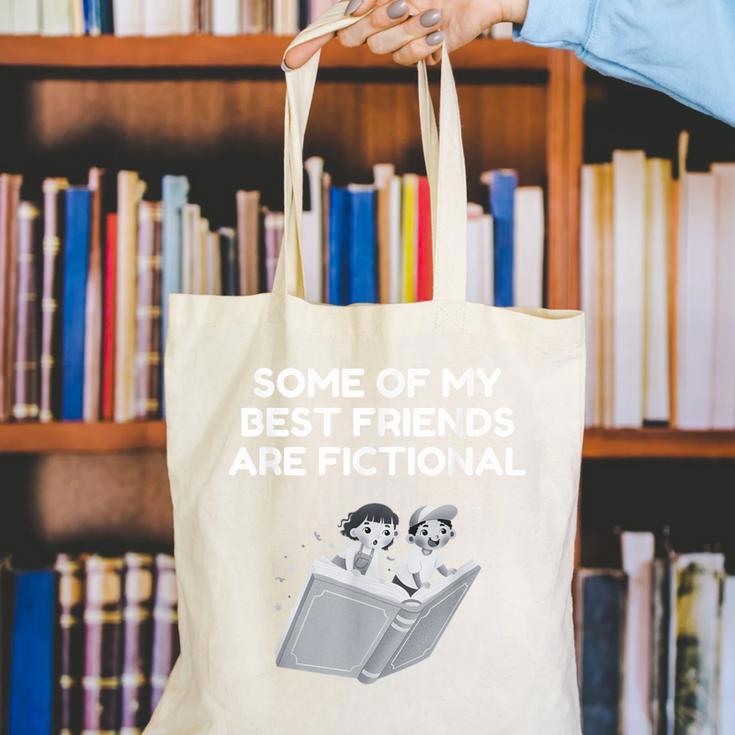 Some Of My Best Friends Are Fictional Book Lover Nerd Canvas Tote Bag