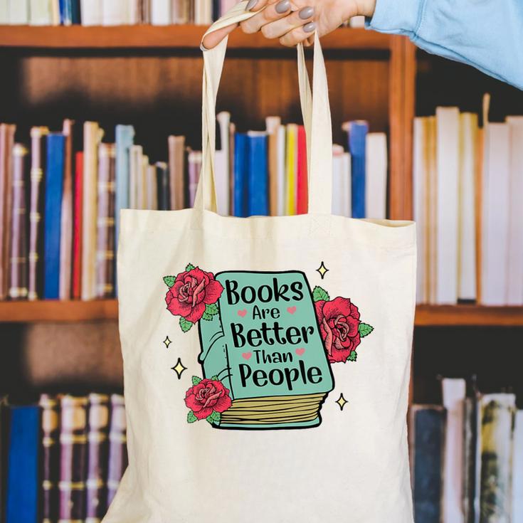 Books Are Better Than People Bookworm Librarian Reader Canvas Tote Bag