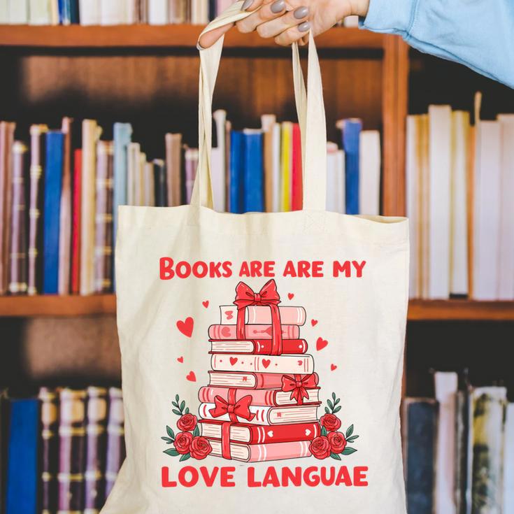 Books Are My Love Language Valentine Book Reading Teacher Canvas Tote Bag