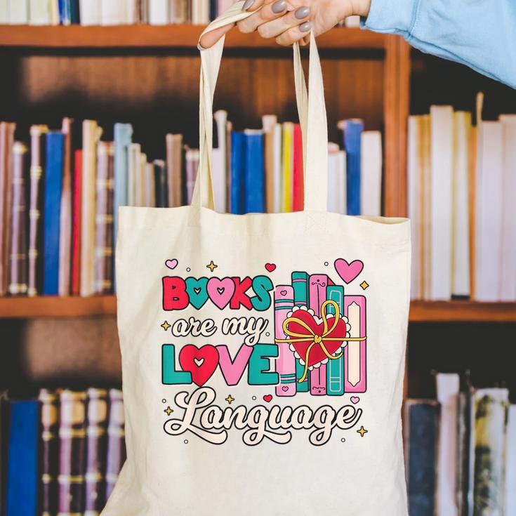 Books Are My Love Language Valentines Book Lover Librarian Canvas Tote Bag