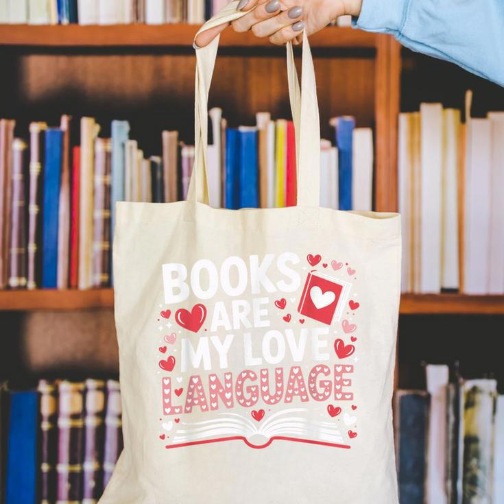 Books Are My Love Language Valentines Book Lover Teacher Canvas Tote Bag Books Are My Love Language Valentines Book Lover Teacher Canvas Tote Bag