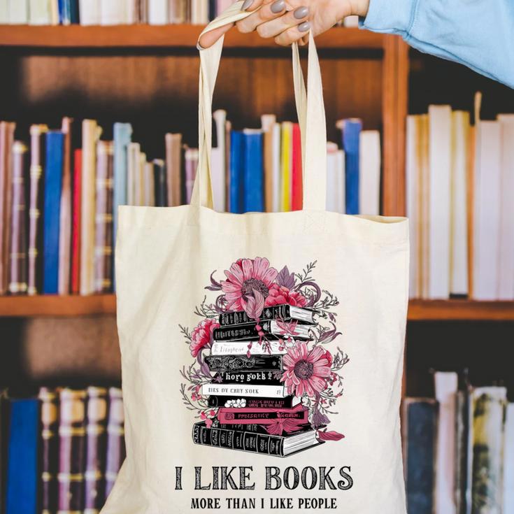 I Like Books More Than I Like People Reader Teacher Bookworm Canvas Tote Bag I Like Books More Than I Like People Reader Teacher Bookworm Canvas Tote Bag