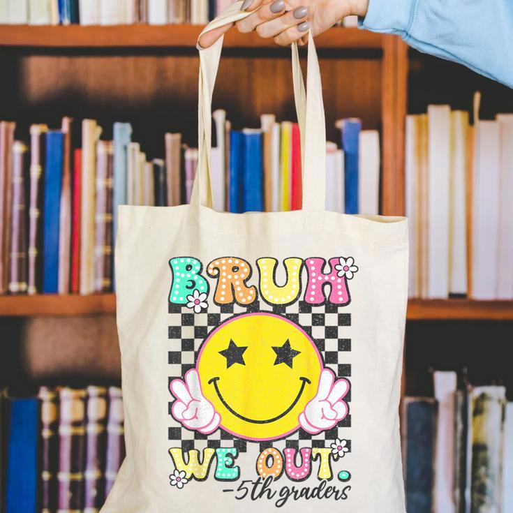 Bruh We Out 5th Graders Fifth Grade Graduation Class 2025 Canvas Tote Bag