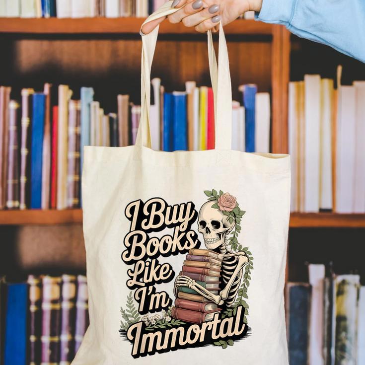 I Buy Books Like I'm Immortal Reader Meme Graphic Canvas Tote Bag