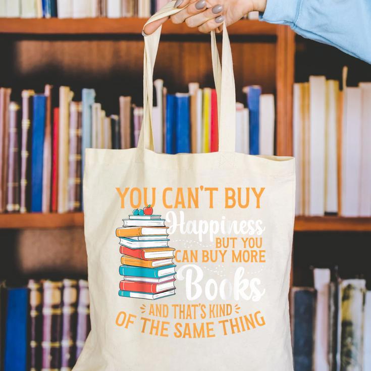 You Can't Buy Happiness But You Can Buy More Books Read Canvas Tote Bag You Can't Buy Happiness But You Can Buy More Books Read Canvas Tote Bag
