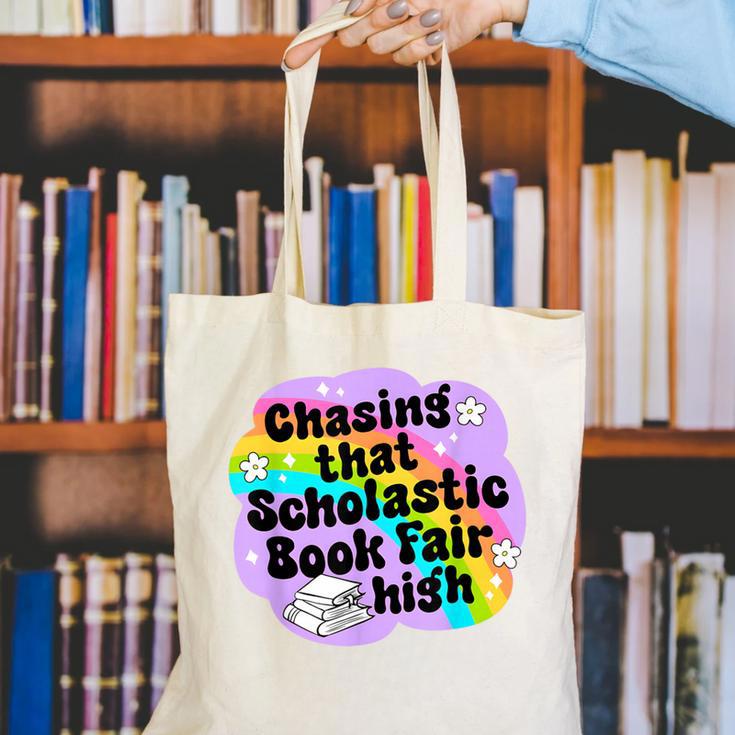 Chasing That Scholastic Book Fair High Book Lovers Canvas Tote Bag
