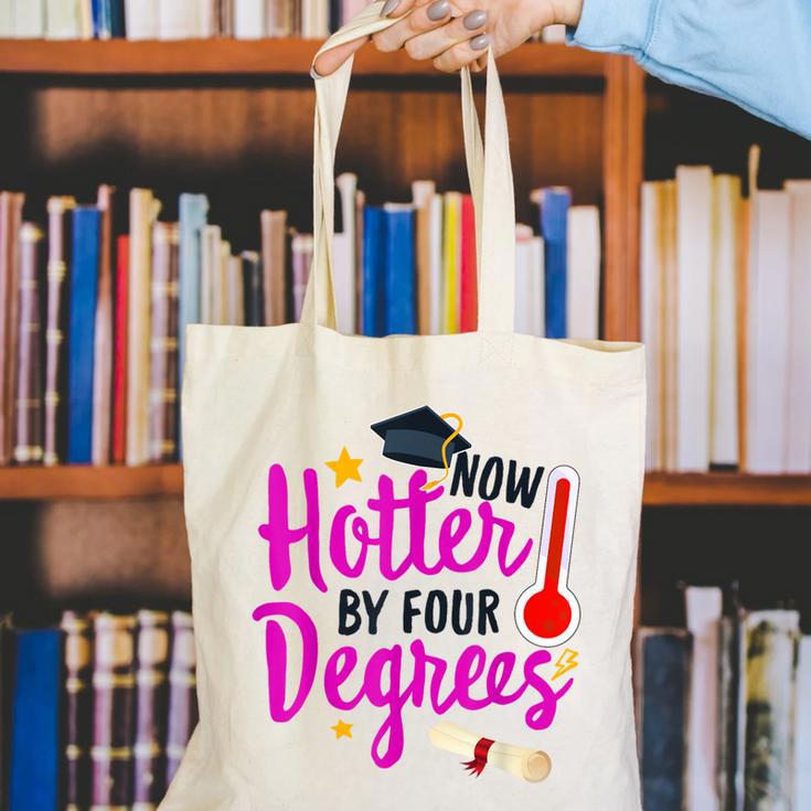 Class Of 2022 Four Degrees Hotter Graduation Day Master Grad Canvas Tote Bag