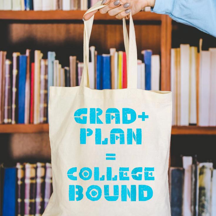 College Bound Graduation 2023 Grad Plan College Bound Canvas Tote Bag