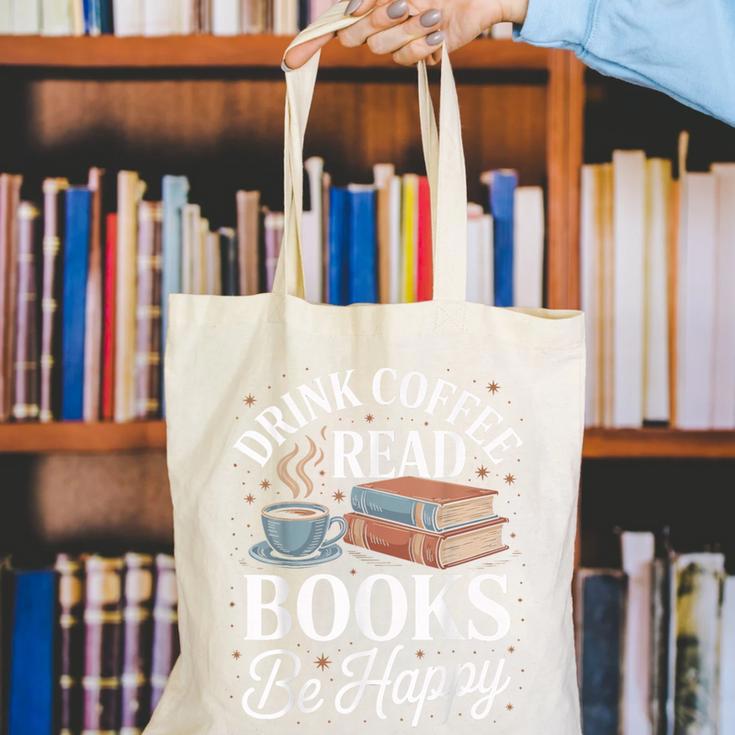 Drink Coffee Read Books Be Happy Vintage Book Reader Readers Canvas Tote Bag