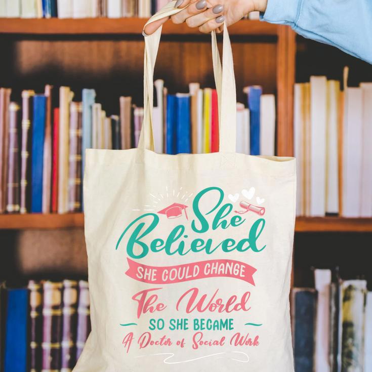 DSW Graduation So She Became A Doctor Of Social Work Canvas Tote Bag