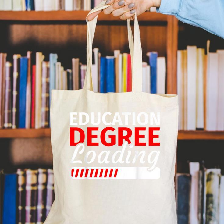 Education Major Shirts Teaching Degree Loading Graduation Canvas Tote Bag