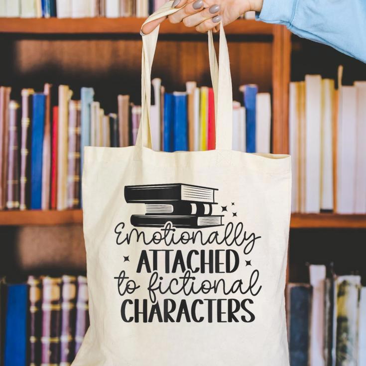 Emotionally Attached To Fictional Characters Banned Books Canvas Tote Bag Emotionally Attached To Fictional Characters Banned Books Canvas Tote Bag