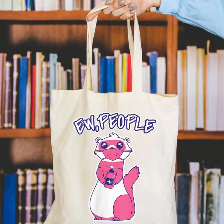 Ew People Introvert Ferrets Saying Mask Ferret Canvas Tote Bag
