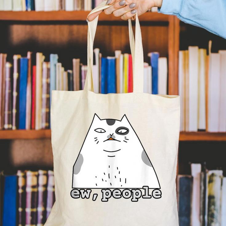 Ew People Introvert Sayings Sarcastic Cat Quote Canvas Tote Bag