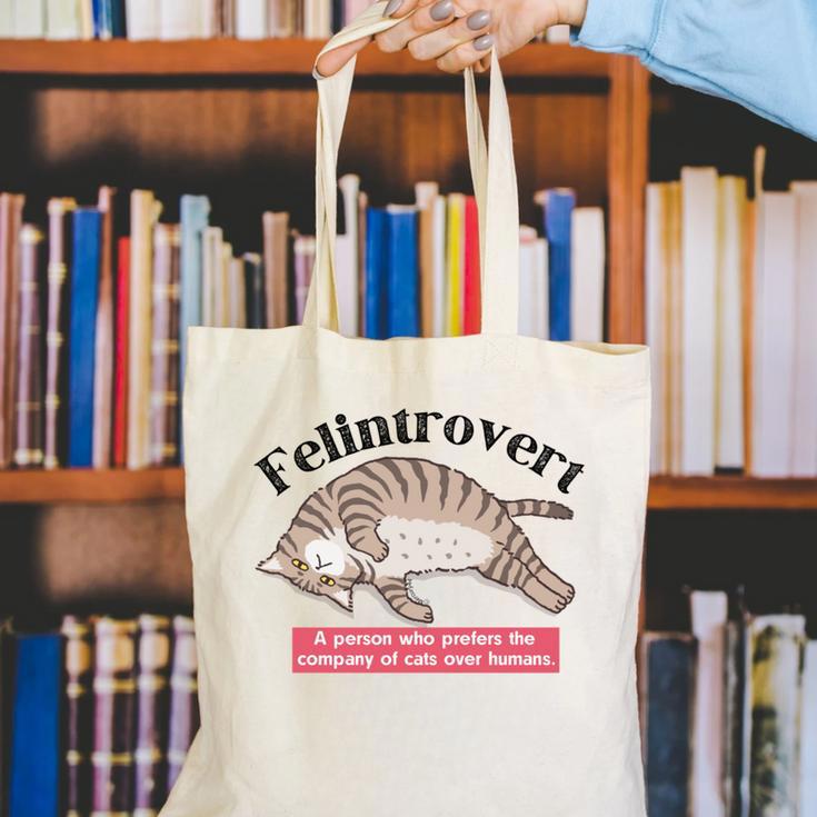 Felinetrovert CAT Lover Kitten CATS Funny Meme Introvert Pet Canvas Tote Bag
