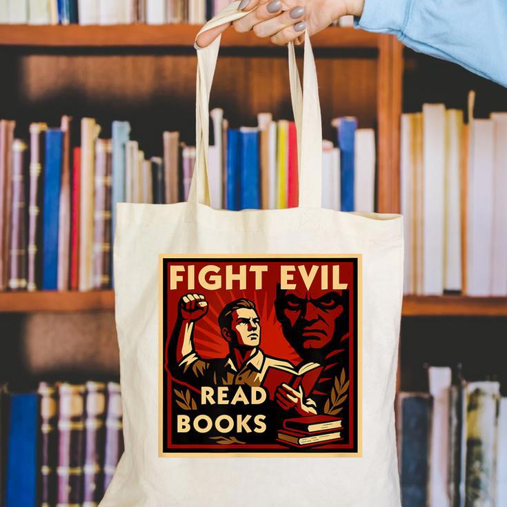 Fight Evil Read Books Propaganda Poster Canvas Tote Bag Fight Evil Read Books Propaganda Poster Canvas Tote Bag