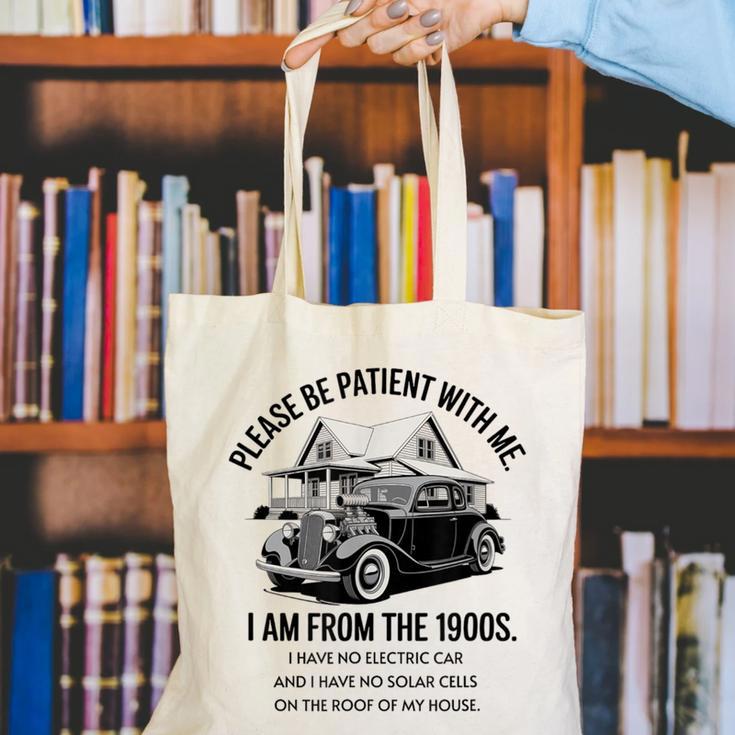 Forgive Me I'm From The 1900s No E-Car No SolarCells Canvas Tote Bag