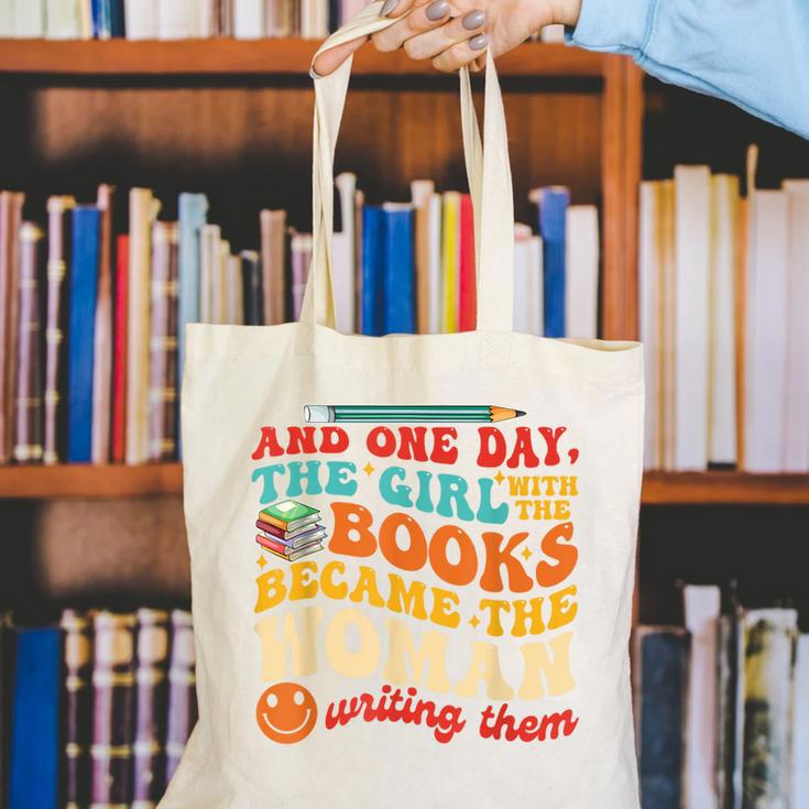 The Girl With The Books Became The Woman Writing Them Canvas Tote Bag