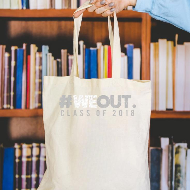 Graduation Shirt 2018 Hashtag WeOutShirt Canvas Tote Bag