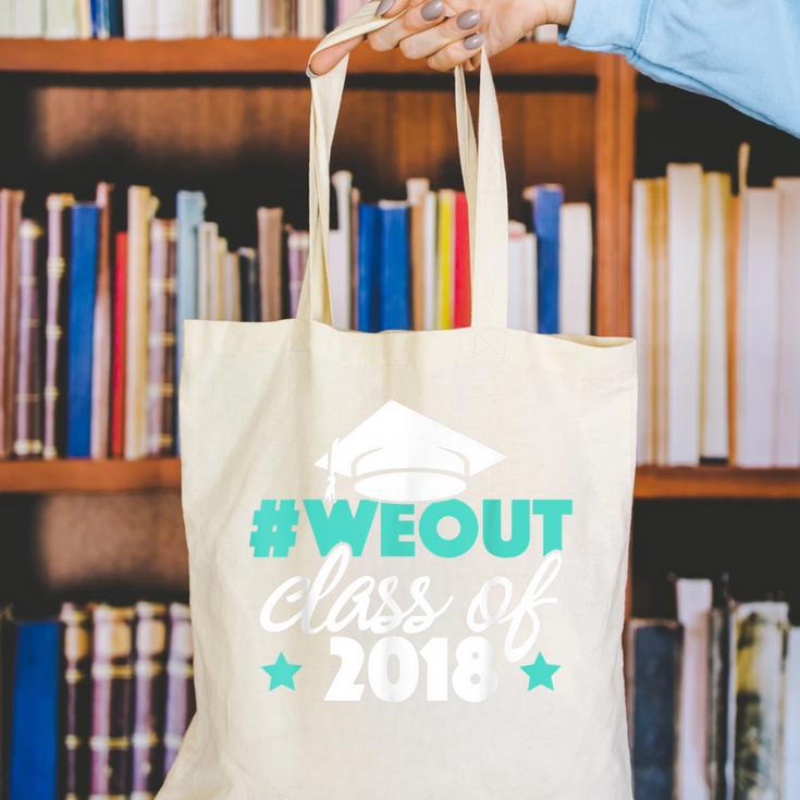 Graduation Shirt We Out Class Of 2018 Graduation Tee Canvas Tote Bag