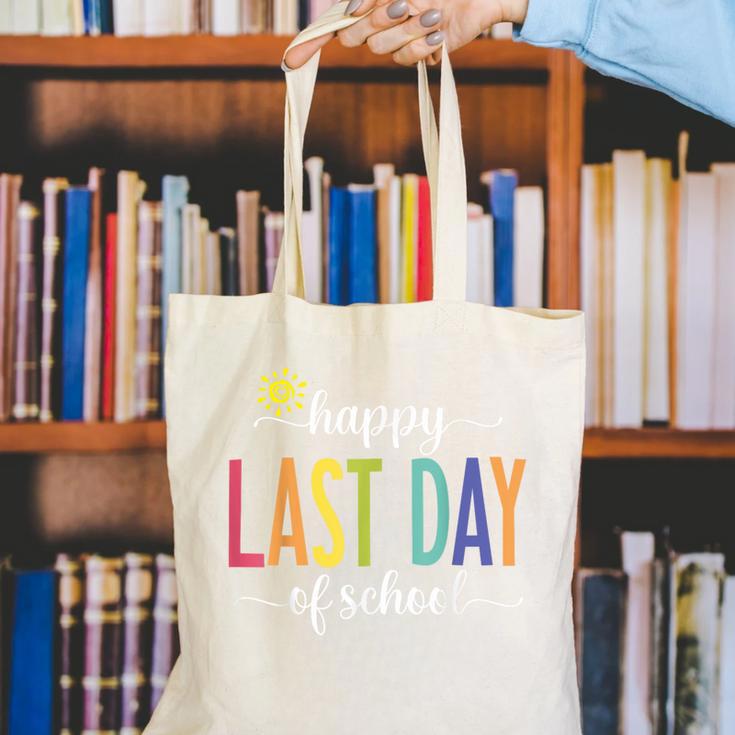 Happy Last Day Of School Women Teachers School Graduation Canvas Tote Bag