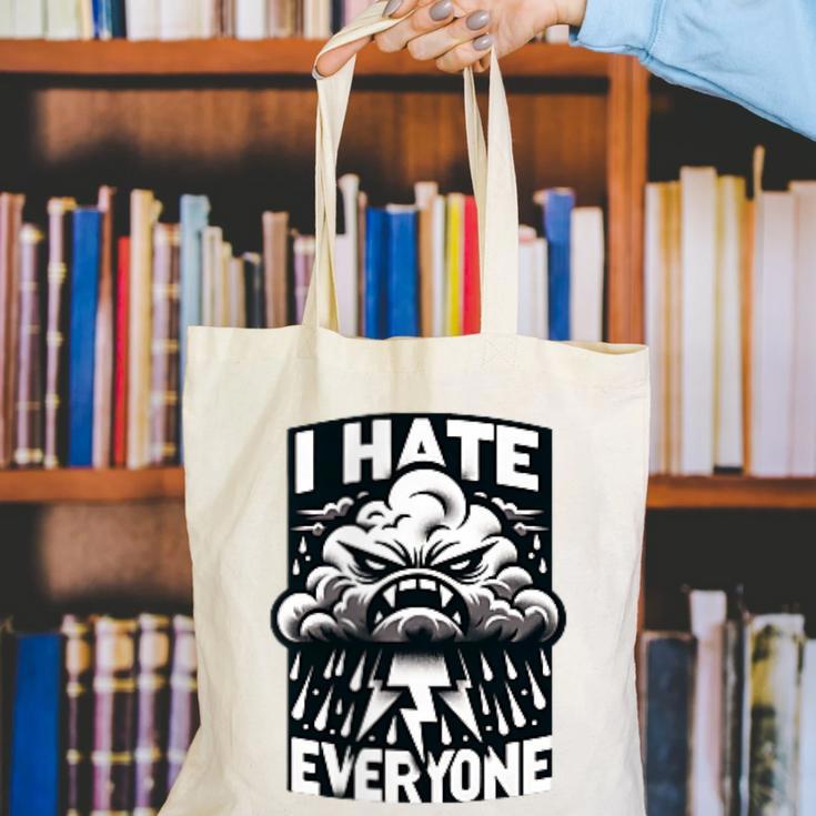 I Hate Everyone Introvert Anti-Social Dark Humor Canvas Tote Bag