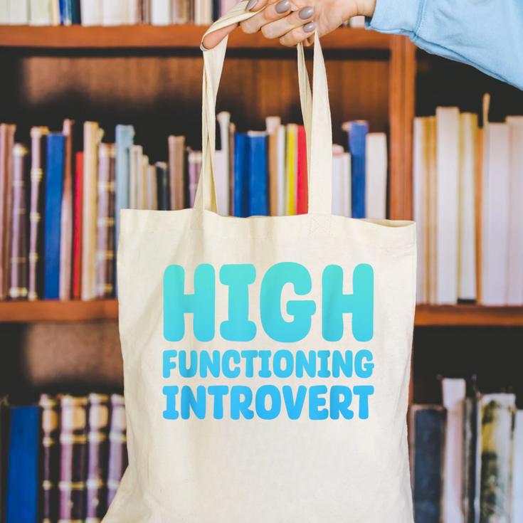 High Functioning Introvert Sarcasm Sarcastic Canvas Tote Bag High Functioning Introvert Sarcasm Sarcastic Canvas Tote Bag