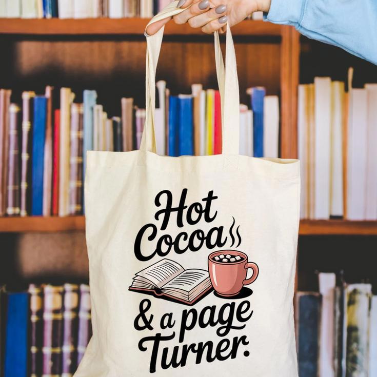 Hot Cocoa And a Page Turner Book Lovers Hot Chocolate Canvas Tote Bag