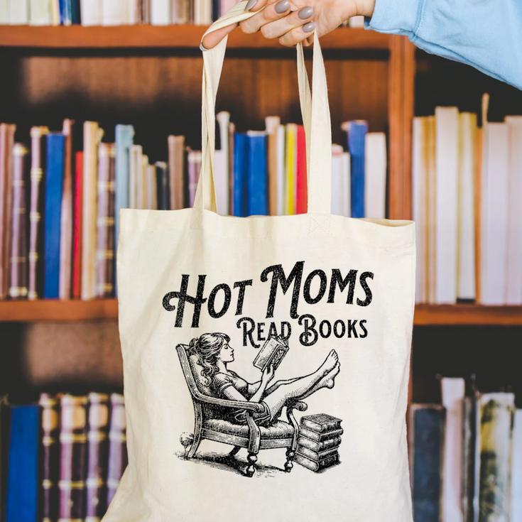 Hot Moms Read Books For Moms Book Lover Canvas Tote Bag