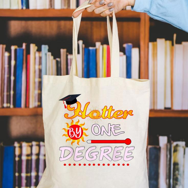Hotter By One Degree Class Of Graduation 2019 Canvas Tote Bag