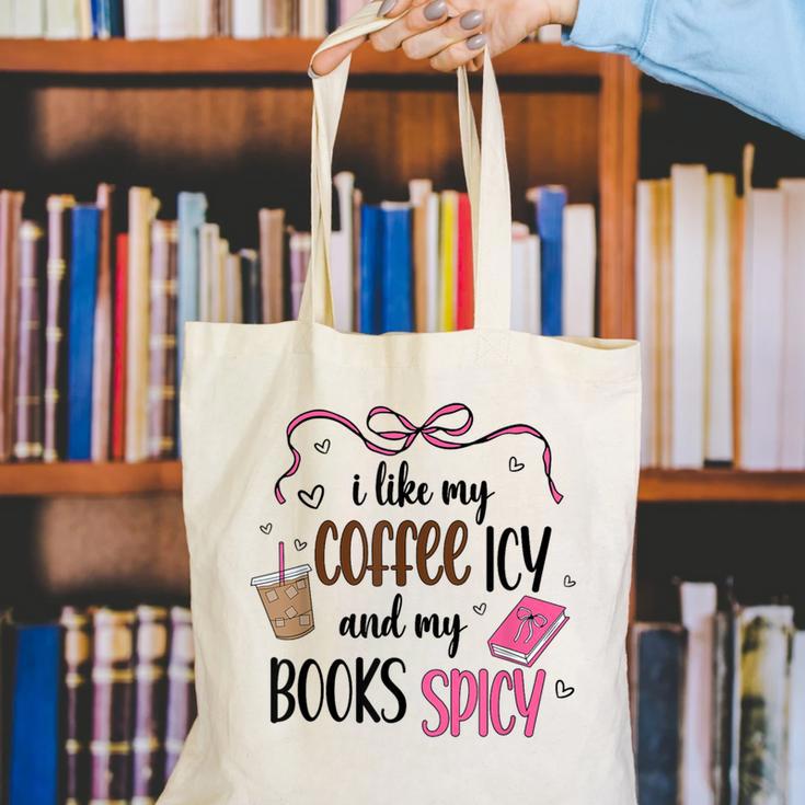 Iced Coffee & Reading Smut Books Girly Spicy Novels Canvas Tote Bag