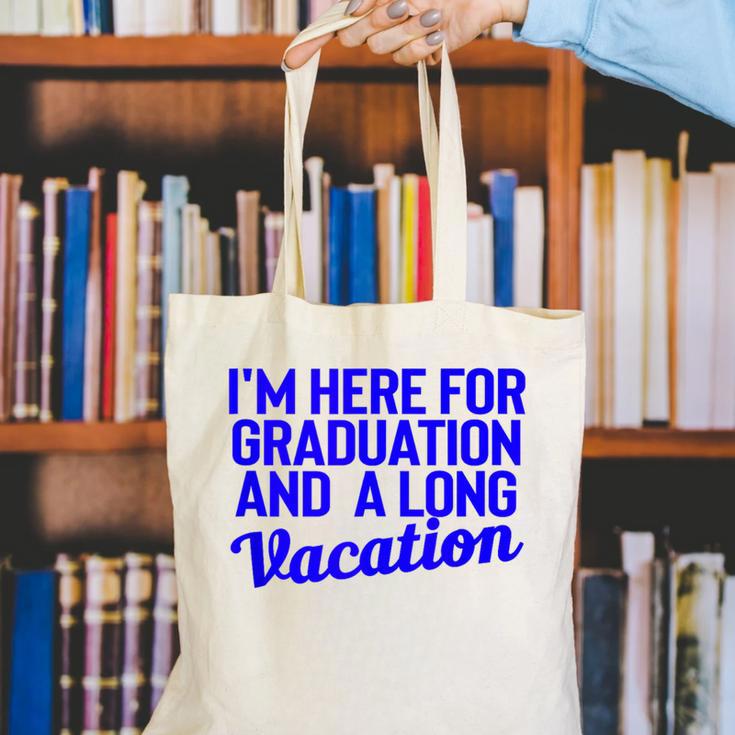 I'm Here For Graduation School Class Senior 2024 Canvas Tote Bag
