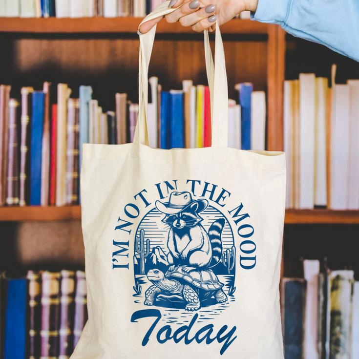I’m Not In The Mood Today Anti-Social Moody Introvert Humor Canvas Tote Bag I’m Not In The Mood Today Anti-Social Moody Introvert Humor Canvas Tote Bag