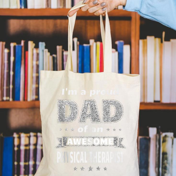 I'm A Proud Dad Of An Awesome Physical Therapist Graduation Canvas Tote Bag