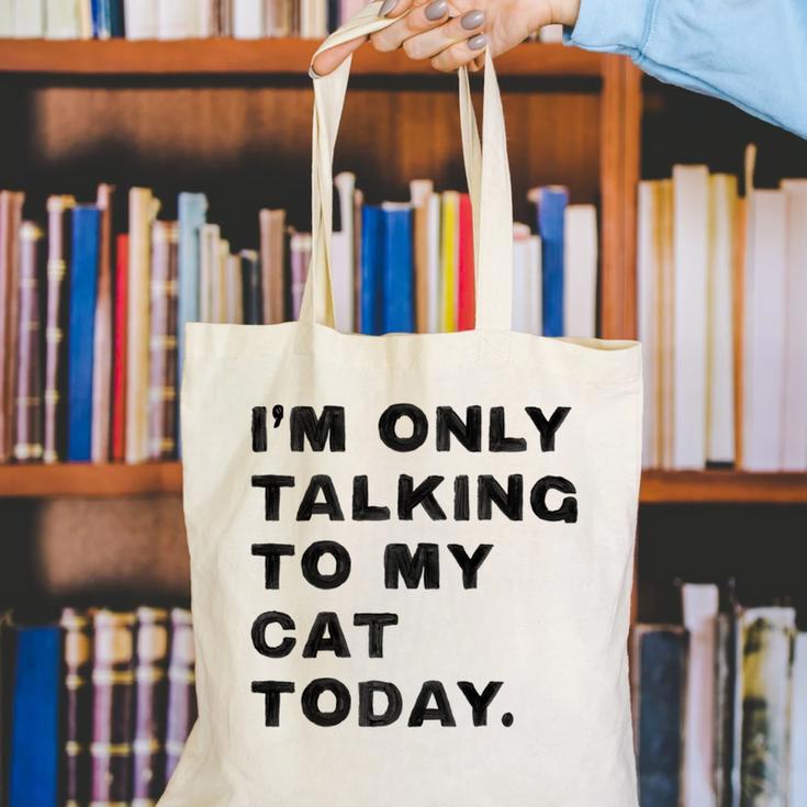 I'm Only Talking To My Cat Today Introvert Chalk Canvas Tote Bag I'm Only Talking To My Cat Today Introvert Chalk Canvas Tote Bag