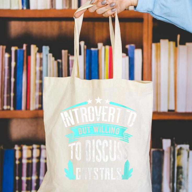 Introvert Quote Introverted But Willing To Discuss Crystals Canvas Tote Bag Introvert Quote Introverted But Willing To Discuss Crystals Canvas Tote Bag