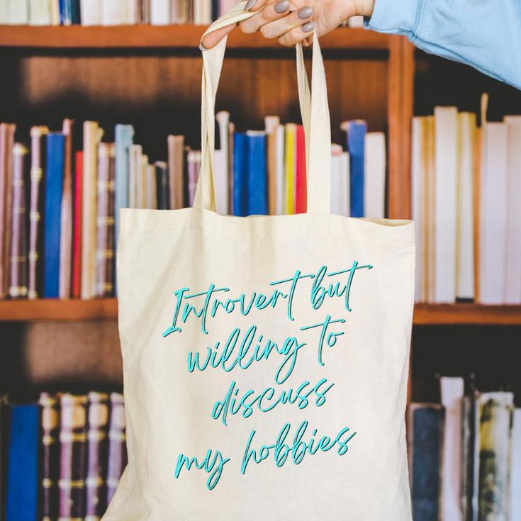 Introvert But Willing To Discuss My Hobbies Canvas Tote Bag