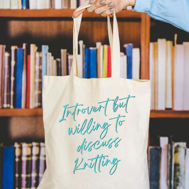 Introvert But Willing To Discuss Knitting Canvas Tote Bag Introvert But Willing To Discuss Knitting Canvas Tote Bag